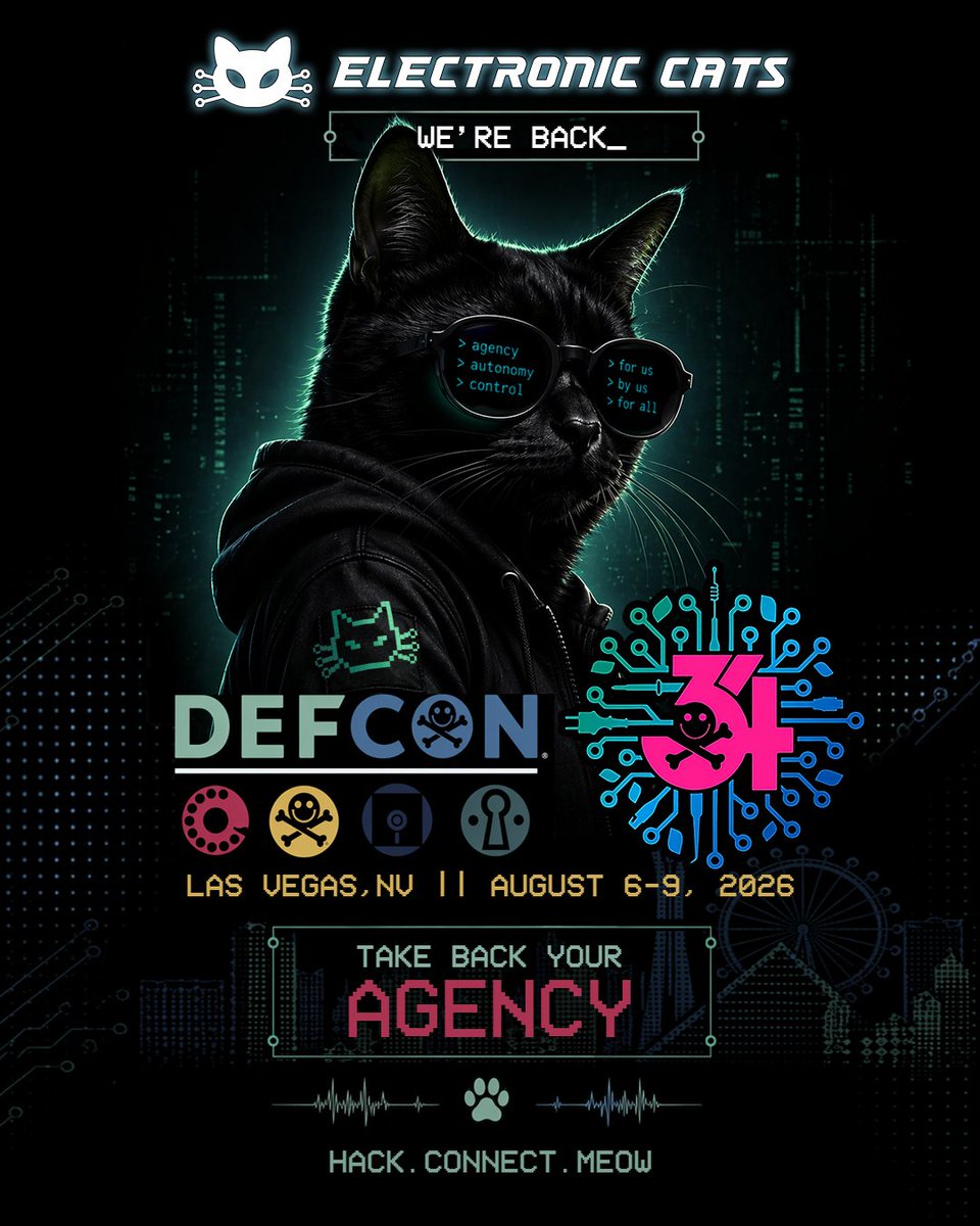 electronicats's tweet photo. We're back.
DEFCON 34. Las Vegas. August 2026.
Hack. Connect. Meow. 🐱

🔗https://t.co/sop12rHYHA

#DEFCON34 #ElectronicCats https://t.co/LmeEs5a0DY