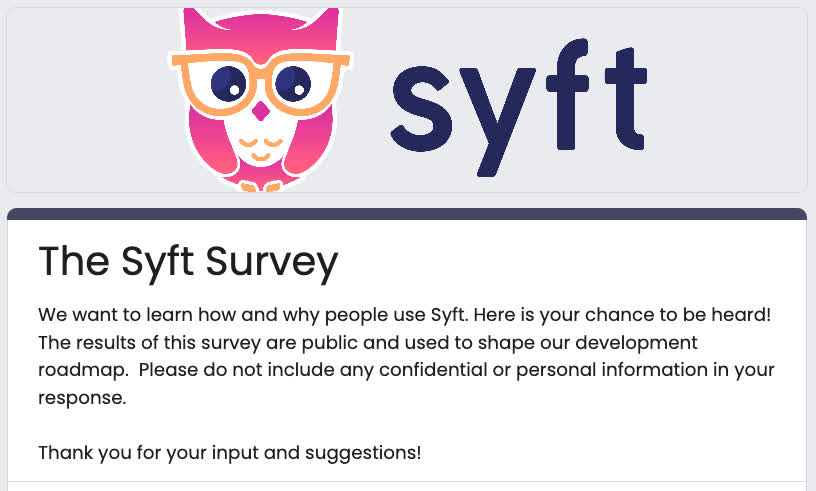 SyftProject's tweet photo. Syft users! 📣 We want to hear from YOU! Take our quick 5-question survey to help shape the future of Syft. Your feedback is invaluable! 👉 https://t.co/wtN2bbeUib 
#Syft #SBOM #OpenSource https://t.co/BdKjqzKwhm
