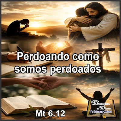 PrEdmarcos's tweet photo. DEVOÇÃO A DEUS: 2205 – Mateus 6.12 – PERDOANDO COMO SOMOS PERDOADOS. https://t.co/Rkkcc2aO36 https://t.co/0AXvVSB4mY