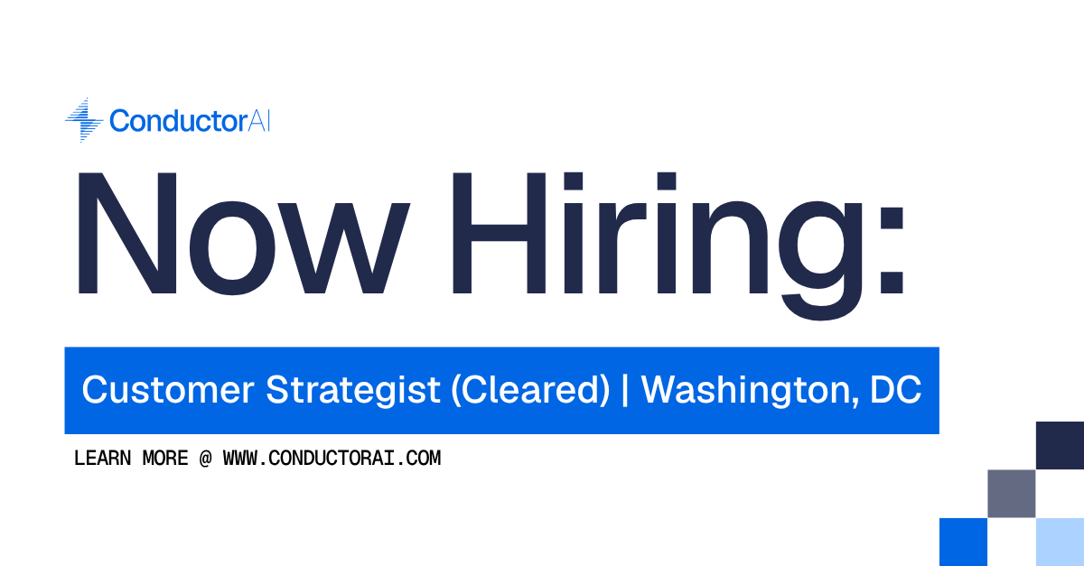 ConductorAICorp's tweet photo. We're hiring a Customer Strategist (Cleared) in Washington, DC.

This isn't a traditional account management role. You'll be embedded with mission users, working directly with customers to deploy and improve Conduit in some of the most demanding environments in the world, and feeding what you learn back into our product roadmap.

If you're motivated by hard problems, comfortable working independently, and want your impact to be measurable rather than theoretical, let's talk. Active DoD Secret clearance or higher is required.

Apply today. https://t.co/B59sXEFKxR
