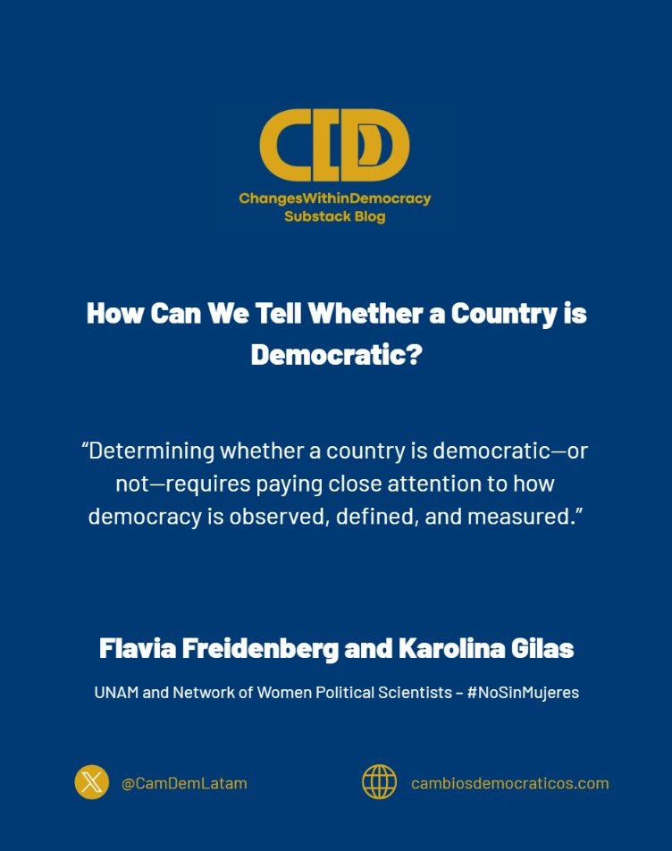 CamDemLATAM's tweet photo. 🖥️📝 - #ChangesWithinDemocracyBlog

Check out our new post on #Substack: “How Can We Tell Whether a Country is Democratic?" by Flavia Freidenberg [@flaviafrei] and Karolina Gilas [@KarolinaGilas].

⬇️
https://t.co/nTHQUgKoc8 https://t.co/PUbn5I0K4n