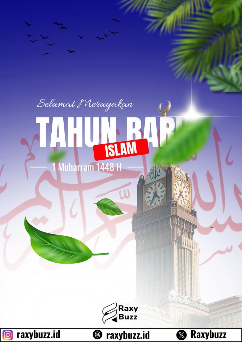 raxybuzz's tweet photo. Selamat Tahun Baru Islam 1448 H.
1 Muharram adalah kesempatan untuk memulai perjalanan baru dengan hati yang lebih baik, niat yang lebih kuat, dan semangat untuk terus berbuat kebaikan.
Semoga setiap langkah yang diambil menjadi jalan menuju keberkahan
#tahunbaruislam https://t.co/y7rUhgQnW1