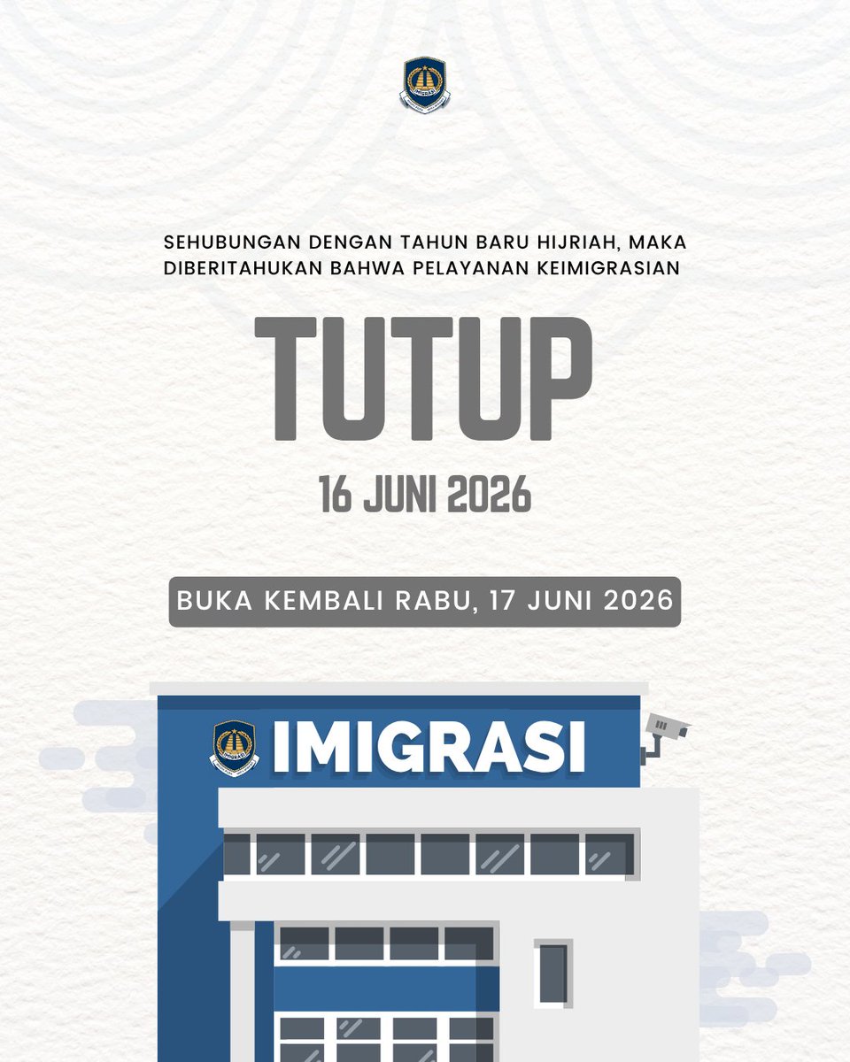imigrasiktp's tweet photo. Sehubungan dengan libur memperingati Tahun Baru Hjriah, maka diberitahukan bahwa pelayanan keimigrasian Kantor Imigrasi Ketapang TUTUP pada Selasa, 16 Juni 2026.

Pelayanan akan dibuka kembali pada Rabu, 17 Juni 2026.

#DirjenImigrasi
#ImigrasiUntukRakyat #HendarsamMarantoko https://t.co/h7zKmMyNjA