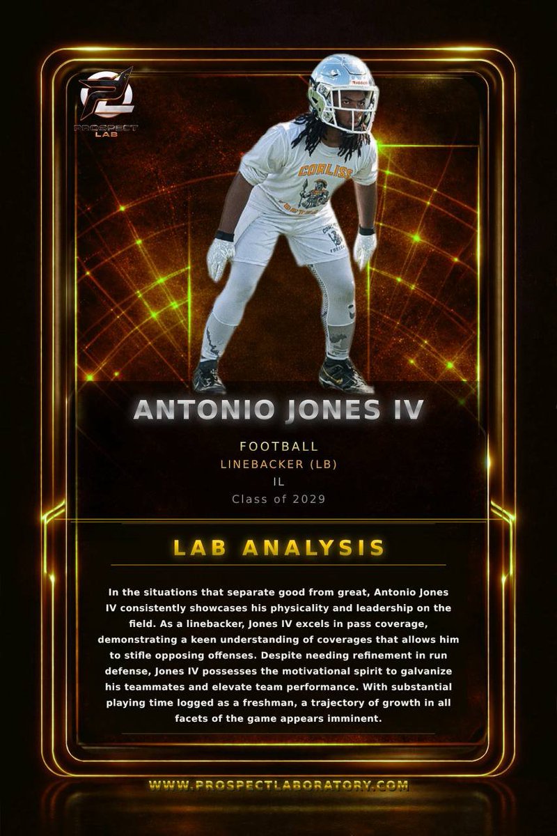 prospect_labs's tweet photo. Antonio Jones IV 🏈
LB | IL | Class of 2029

A physical linebacker with leadership and football IQ. Jones impacts coverage, rallies teammates, and continues to elevate his game.

#ProspectLaboratory #Football #Linebacker #LB #ClassOf2029 #ILFootball #FutureStars #JoinTheLab 🧪 https://t.co/CRKbvdxClI