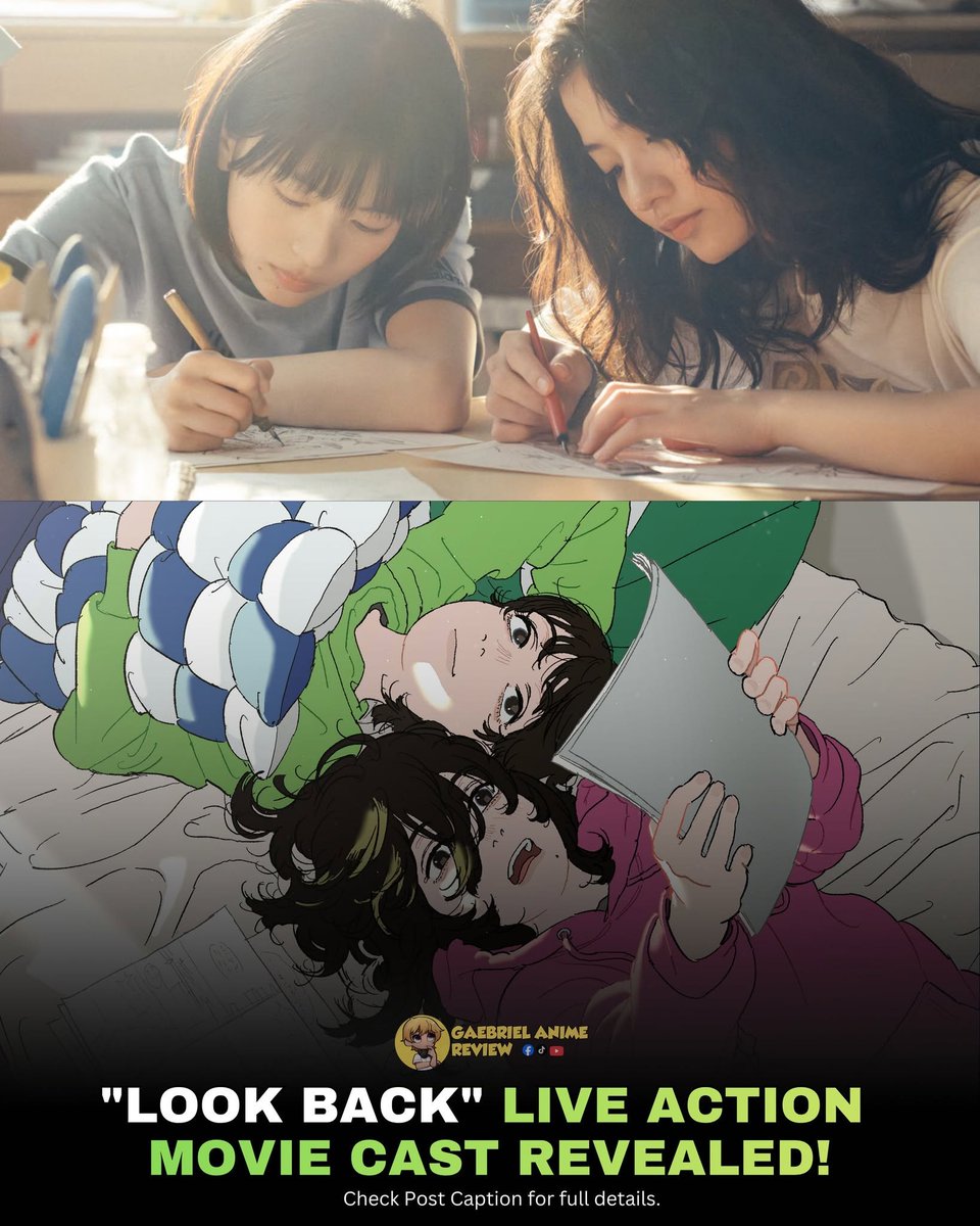 Gaebriel_twt's tweet photo. NEWS: LOOK BACK LIVE-ACTION FILM GETS ITS LEADS 

It's officially announced that Natsuki Deguchi will portray Fujino, while Aya Makita takes on the role of Kyomoto for the live action adaptation of Tatsuki Fujimoto's Look Back.

#lookback #lookbackanime #anime https://t.co/eGkFD2u9gr
