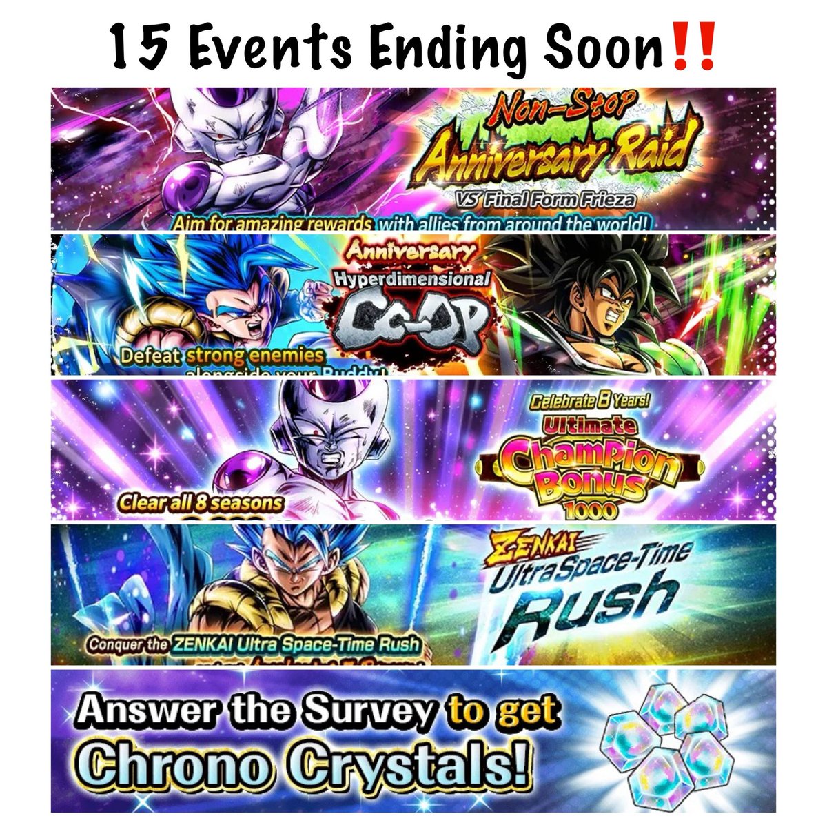 DBZoom_YT's tweet photo. 🚨 𝗘𝘃𝗲𝗿𝘆𝘁𝗵𝗶𝗻𝗴 𝗡𝗲𝘄 + 𝗰𝗮𝗻 𝗘𝘅𝗽𝗲𝗰𝘁 𝗮𝗻𝗱 𝗘𝘃𝗲𝗿𝘆𝘁𝗵𝗶𝗻𝗴 𝗘𝗻𝗱𝗶𝗻𝗴 𝗧𝗵𝗶𝘀 𝗪𝗲𝗲𝗸 𝗳𝗼𝗿 𝗗𝗿𝗮𝗴𝗼𝗻 𝗕𝗮𝗹𝗹 𝗟𝗲𝗴𝗲𝗻𝗱𝘀‼️🐉 

📝 𝙉𝙊𝙏𝙀: PART 2 OFFICIALLY starts tomorrow Night! I’ll be LIVE Streaming the Reveal on YouTube very early tomorrow at 5AM Pacific Time ⏰ 

◥◣ ◥◣ ◥◣ ◥◣ ◥◣ ◥◣ ◥◣ ◥◣

⚠️ - 15 Events Ending!
⚠️ - 4 Banners Ending!
👀 - Unique Event Lineup Never Before Seen in any Anniversary Confirmed..?
✅ - 2 Brand New LEGEND Banners!
✅ - RAID # 5 Incoming
✅ - NEW CO-OP
✅ - Ultimate Champion Bonus Season 4
✅ - PVP Reset
✅ - Tournament of Power Reset
✅ - Chance Time # 2
✅ - New 100x Summon Tickets Missions
✅ - USTR Reset
✅ - Adventures Reset
✅ - New Equipments
✅ - New PvP Messages
⁉️ - NEW Story?
⁉️ - Zenkai Announcement? 
⁉️ - Platinum Equipment or Unique?
⁉️ A Treasure Battle Crystals Reset?
🗣️ - More TBA for the Reveal Tomorrow