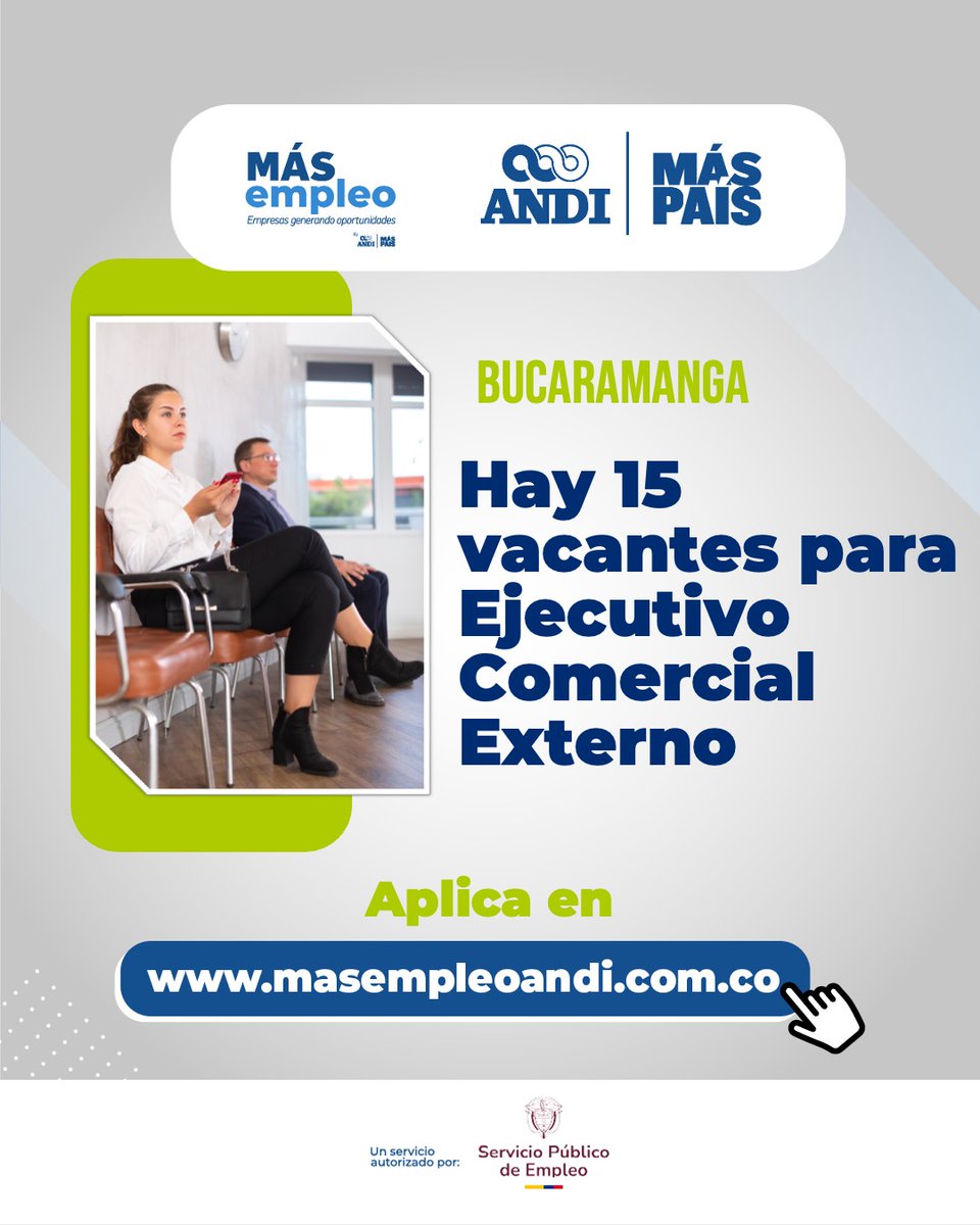 MasEmpleoAndi's tweet photo. 📢 15 vacantes disponibles
 Ejecutivo Comercial Externo - Ventas Intangibles – Bucaramanga
Experiencia: 0 a 6 meses
Postúlate aquí:
 https://t.co/CR7AAOSfBS https://t.co/LKAeV7dmiB