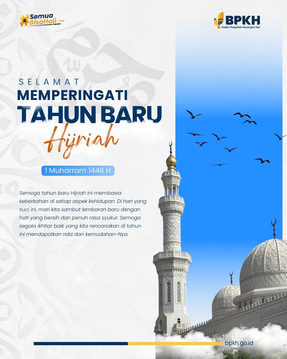BPKHRI's tweet photo. 🌙 Selamat Memperingati Tahun Baru Hijriah 1448 H

Tahun Baru Hijriah menjadi momentum untuk memperbaiki diri, memperkuat niat, dan menata langkah menuju kehidupan yang lebih baik.

Semoga setiap ikhtiar yang kita jalani senantiasa mendapat keberkahan, kemudahan, serta rida Allah SWT. Mari sambut 1 Muharram dengan hati yang bersih, penuh syukur, dan semangat untuk menjadi pribadi yang lebih baik dari hari kemarin.

#bpkhri #semuabisahaji #ayohajimuda #tahunbaruislam