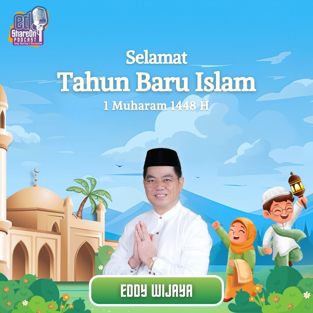 EdshareON's tweet photo. Selamat Tahun Baru Islam 1 Muharram 1448 Hijriah

Tahun baru bukan sekadar pergantian waktu, tetapi kesempatan untuk memperbaiki diri, memperkuat iman, dan memperbanyak amal kebaikan.

#eddywijaya #siapaeddywijaya #profileeddywijaya #edshareon #greetingcards https://t.co/ZxLGcNnjcl