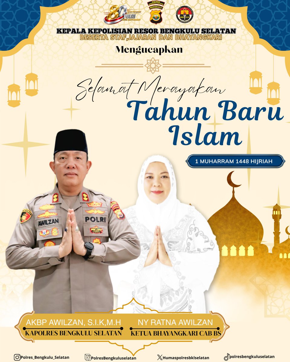 Humaspolresbkl1's tweet photo. Kepala Kepolisian Resor Bengkulu Selatan Beserta Staf, Jajaran Dan Bhayangkari Mengucapkan Selamat Merayakan Tahun Baru Islam 1 Muharram 1448 H https://t.co/YSDpbCINcH