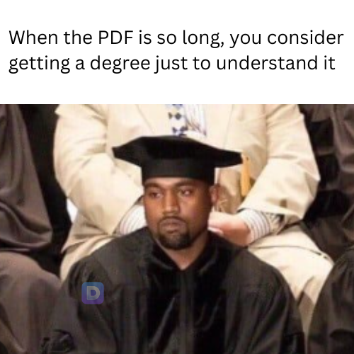 DeftPdf's tweet photo. When you’re halfway through the PDF and contemplating a graduation ceremony just to feel accomplished. 😂

#PDFStruggles https://t.co/LXr8WxLsrp
