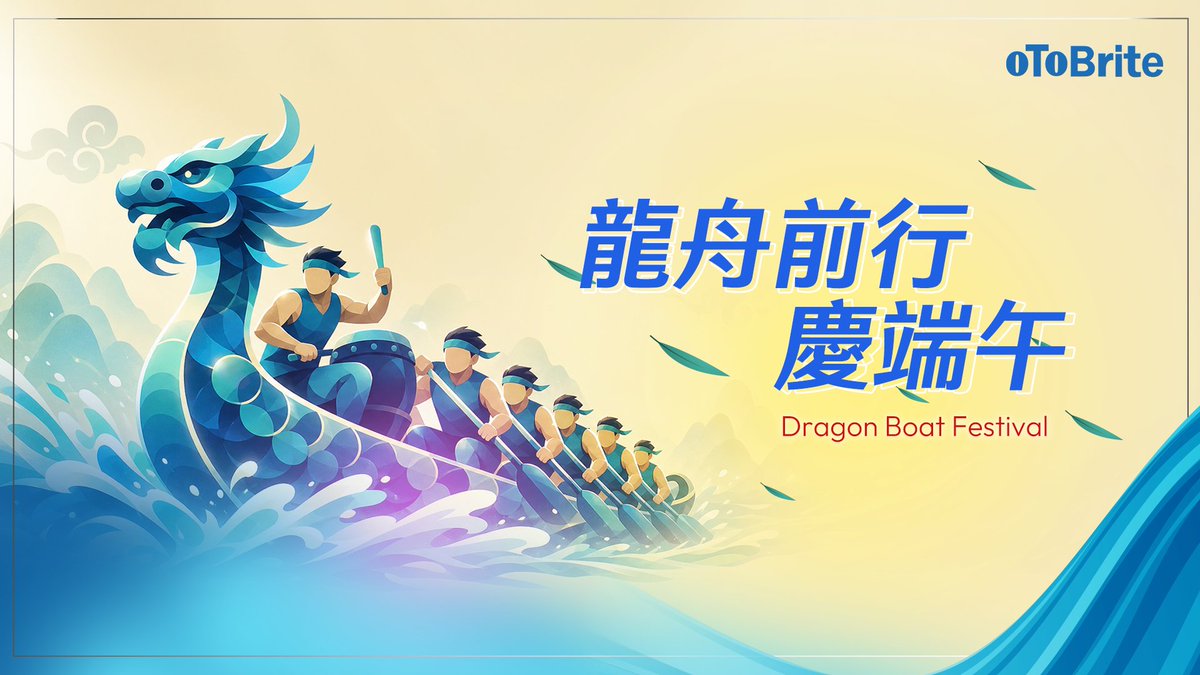 oToBrite2013's tweet photo. 🐉 Happy Dragon Boat Festival 端午節!
As Taiwan celebrates the Dragon Boat Festival this week, the oToBrite team would like to send warm wishes to all our customers, partners, and friends around the world. https://t.co/KRUX2yTxFd