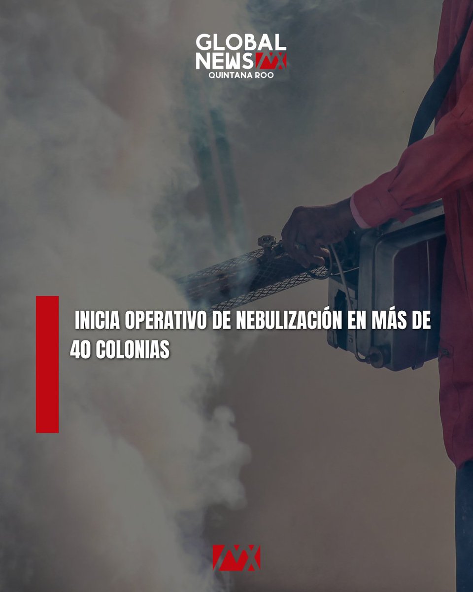 GlobalNewsQR's tweet photo. #Cancún | Inicia operativo de nebulización en más de 40 colonias
La Secretaría de Salud de Quintana Roo realizará del 15 al 19 de junio jornadas intensivas de nebulización en Cancún para prevenir enfermedades como dengue.
#Cancún #SESA #Dengue #SaludPública #QuintanaRoo https://t.co/J8gtDEJGli