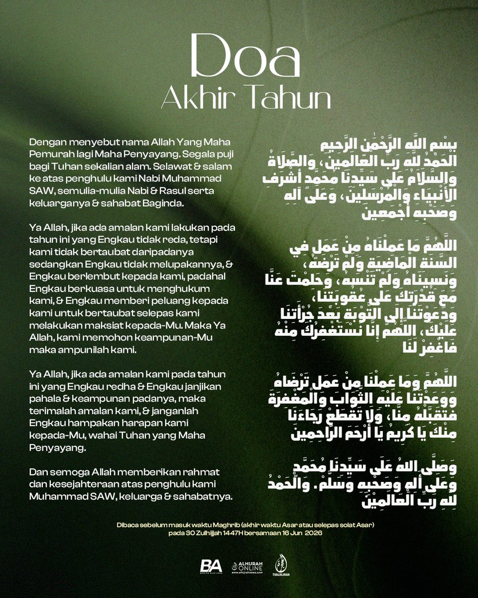beritaalhijrah's tweet photo. Sama-sama kita tutup tahun 1447 Hijrah dan buka tahun 1448 Hijrah dengan doa, moga asbabnya kita peroleh keberkatan sepanjang tahun Insyaallah 🤲🏻✨

Doa akhir tahun boleh dibacakan selepas waktu Asar hingga sebelum waktu Maghrib, manakala doa awal tahun dibaca selepas masuk waktu Maghrib. 

#TVAlHijrah #SatukanUmmahDenganIlmu #MaalHijrah #DoaAkhirTahun #DoaAwalTahun