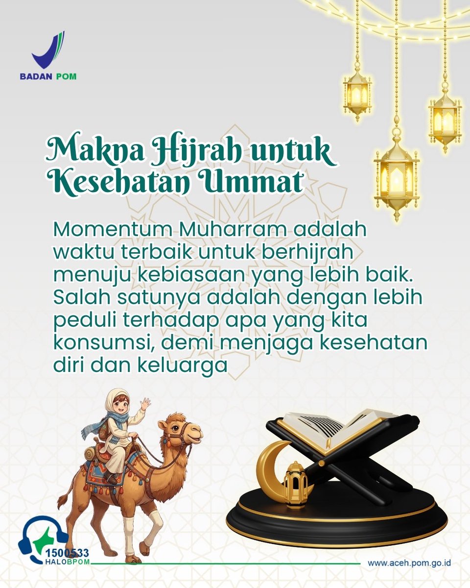 bpomaceh's tweet photo. Hijrah Menuju Kebaikan!

Hai #SahabatBPOM, Semoga tahun baru ini menjadi momentum untuk berhijrah menjadi pribadi yang lebih baik, lebih sehat, dan lebih bijak dalam memilih produk yang kita konsumsi.

Selamat Tahun Baru Islam 1 Muharram 1448 H
 #1Muharram1448H #BPOMRI #BPOMAceh https://t.co/5MDc1XXz0h