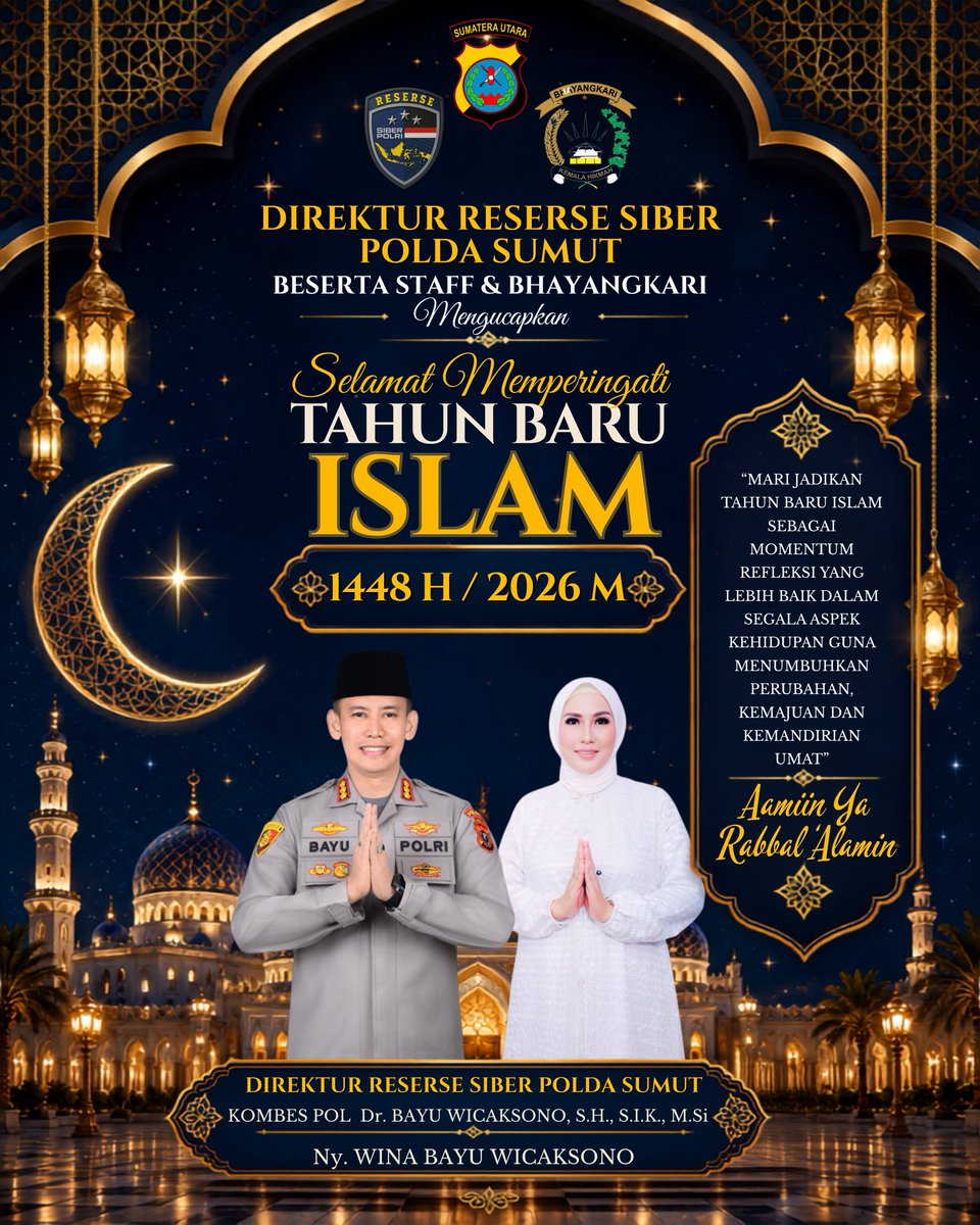 SiberSumut's tweet photo. Selamat Tahun Baru Islam 1448 Hijriah ✨
​Direktur Reserse Siber Polda Sumut, Kombes Pol Dr. BAYU WICAKSONO, S.H., S.I.K., https://t.co/FO51EMy4Na. beserta Staff &amp; Bhayangkari mengucapkan Selamat Memperingati Tahun Baru Islam 1448 H / 2026 M. https://t.co/P9vvjzzkUh