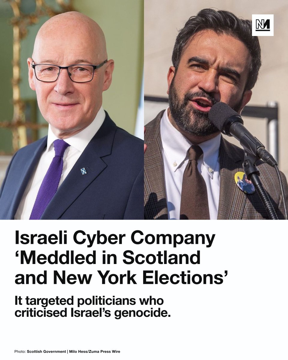 novaramedia's tweet photo. An Israeli firm has interfered in elections in Scotland, New York, France, Angola and Togo, using large numbers of fake social media accounts to target politicians who have criticised Israel’s genocide in Gaza, French authorities have found.

France’s disinformation watchdog, Viginum, said a private, Israel-based company named BlackCore had coordinated hundreds of accounts to post negative comments about Scottish first minister John Swinney in the run-up to the Scottish parliament elections in May.

Swinney is one of the few UK politicians to have described Israel’s mass killings in Gaza as a genocide, saying last year that “it can’t be disputed”. He also led a ban on arms companies receiving financial aid if they supply Israel's military.  

Viginum said Swinney, the ruling Scottish National Party (SNP) and the devolved government in Edinburgh were targeted between 6 January and 8 May, with BlackCore using at least 256 coordinated accounts to post around 1,400 comments.

Swinney was targeted 652 times, the SNP 338 and the Scottish government 112.

An SNP spokesperson said: “Over the course of the Scottish election campaign, the SNP observed that posts across our social media platforms were subject to an unprecedented level of negative reactions and comments from accounts which appeared to be AI-generated bots.”

“Any interference in our democratic process must be thoroughly investigated,” they added.

Ross Greer, co-leader of the Scottish Greens, called on foreign secretary Yvette Cooper to summon the Israeli ambassador over the scandal. “Or will she continue Labour's tradition of letting them [Israel] away with absolutely anything?” he wrote on X.

BlackCore has described itself as “an elite influence, cyber and technology company built for the modern era of information warfare” that has worked with governments and political campaigns on “cutting-edge strategies, advanced tools and robust security to shape narratives”.

Viginum chief Marc-Antoine Brillant said last week that BlackCore had meddled in French municipal elections but its activities were “not limited” to France.

Brillant did not say who had been targeted in last year’s New York City mayoral election, but winner Zohran Mamdani has repeatedly called Israel’s actions in Gaza a genocide. Before his election, Mamdani said he would enforce an international arrest warrant against Israeli prime minister Benjamin Netanyahu were he to travel to New York.