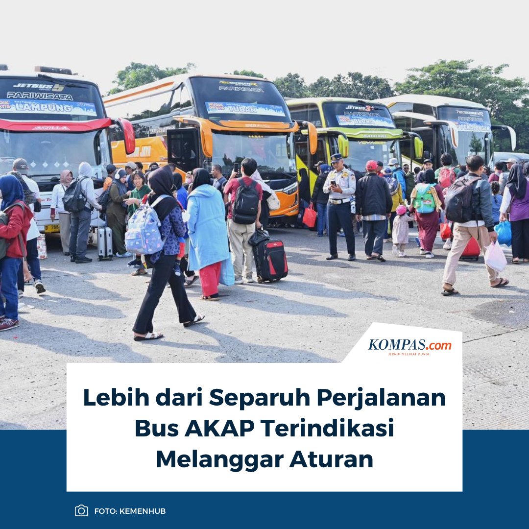 kompascom's tweet photo. Baca selengkapnya ๐
https://t.co/shbPWE0fVr
Kementerian Perhubungan menemukan lebih dari separuh perjalanan bus antarkota antarprovinsi (AKAP) dari Terminal Tipe A terindikasi melanggar ketentuan.
~LL #BusAKAP https://t.co/kvmxCbcvfo