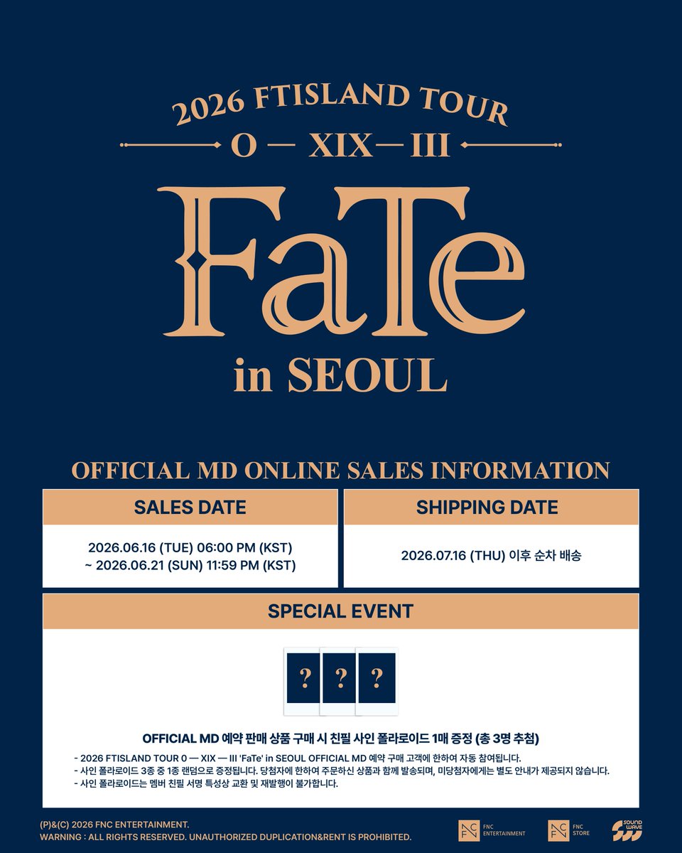 FT_FANCLUB's tweet photo. [Notice] 2026 FTISLAND TOUR 0 — XIX — III 'FaTe' in SEOUL OFFICIAL MD 온라인 예약 판매 안내

📅 2026.06.16 6PM (KST) ~ 2026.06.21 11:59PM (KST)
✔️ https://t.co/v2AEMQPcTr

자세한 사항은 이미지를 확인해주세요.

#FTISLAND #FT아일랜드 #FaTe https://t.co/bT9cpixqrK