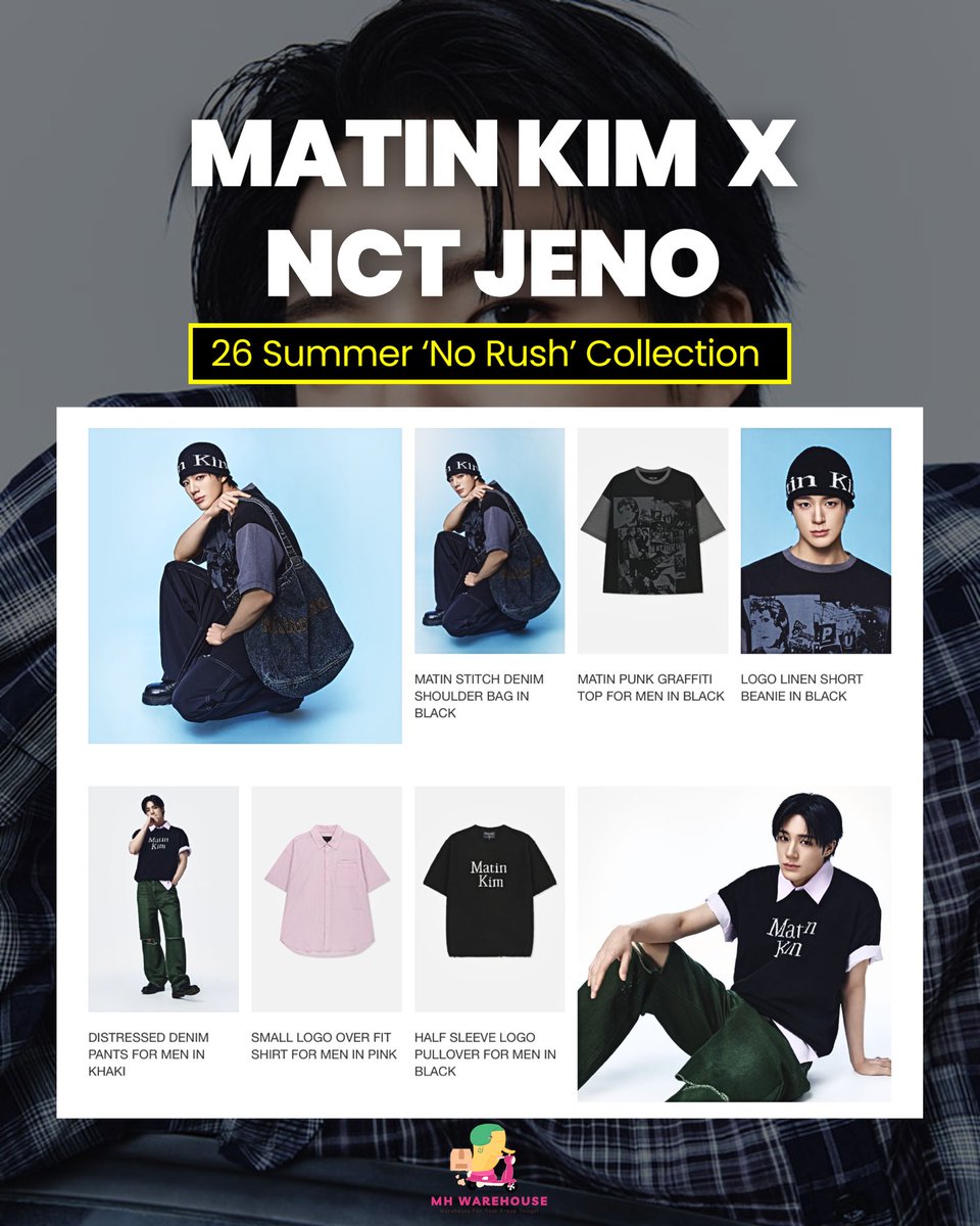 mhwarehouse's tweet photo. Matin Kim X NCT JENO
(26 Summer ‘No Rush’ Collection) 🌤
JENO FOR MATIN KIM #MATINKIMxJENO
#koreanwarehouse #kaddy #koreanproxy
t. need Korean warehouse proxy address rental jastip musinsa oliveyoung daiso wts po pob BTS enhypen blackpink seventeen exo merch nctzen nctdream https://t.co/VGzT65AZvo