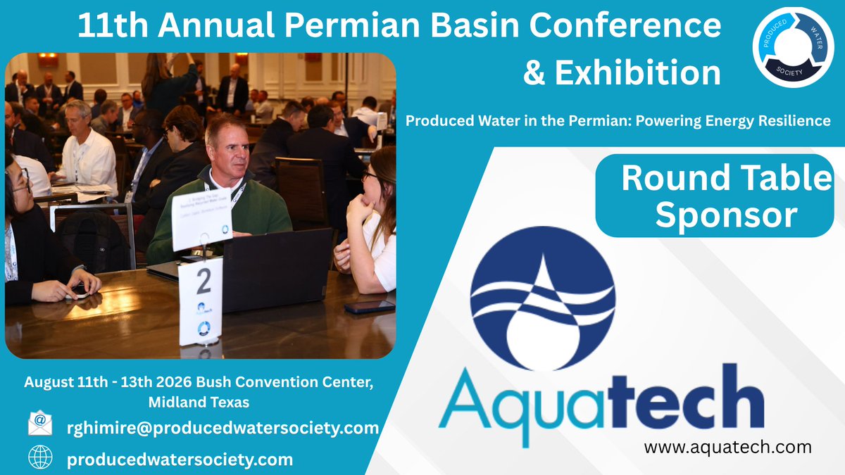 _producedwater's tweet photo. 👏 Sponsor Spotlight: Aquatech @AquatechIntl

Thank you to Aquatech for supporting the 11th Annual Permian Basin Conference & Exhibition as our Round Table Sponsor.

📍 Midland, Texas
📅 August 11–13, 2026
Together, we're creating opportunities for meaningful dialogue, knowledge exchange, and industry advancement under the theme:
💧 Produced Water in the Permian: Powering Energy Resilience
Learn more:
🌐 https://t.co/PsjexIej0K
📧 rghimire@producedwatersociety.com

#SponsorSpotlight #Aquatech #ProducedWaterSociety #PermianBasinConference #WaterManagement #EnergyIndustry #IndustryNetworking #ConferenceLife
@_stevecoffee @icelisglobal @AquatechIntl