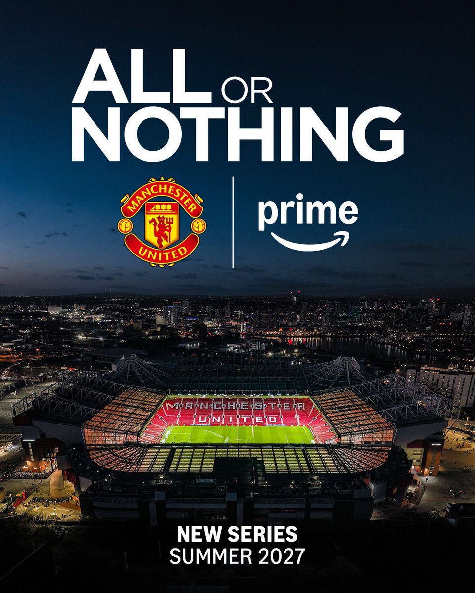 veriserpa's tweet photo. All or Nothing: Manchester United Chegará Ao Prime Video Globalmente Em 2027
 https://t.co/PprxxUDLpB https://t.co/0TtE3qbdzr