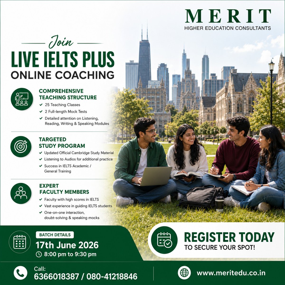 MeritHigherEdu's tweet photo. 🎉 New IELTS Online Batch Starting 17th June 2026! 🎓🌐
Merit Higher Education Consultants! 
📞 Call us: 6366018387 | 080-41218846
🌐 https://t.co/nGVlelovL4

#IELTSPrep #IELTS https://t.co/mwcNiBiMHJ