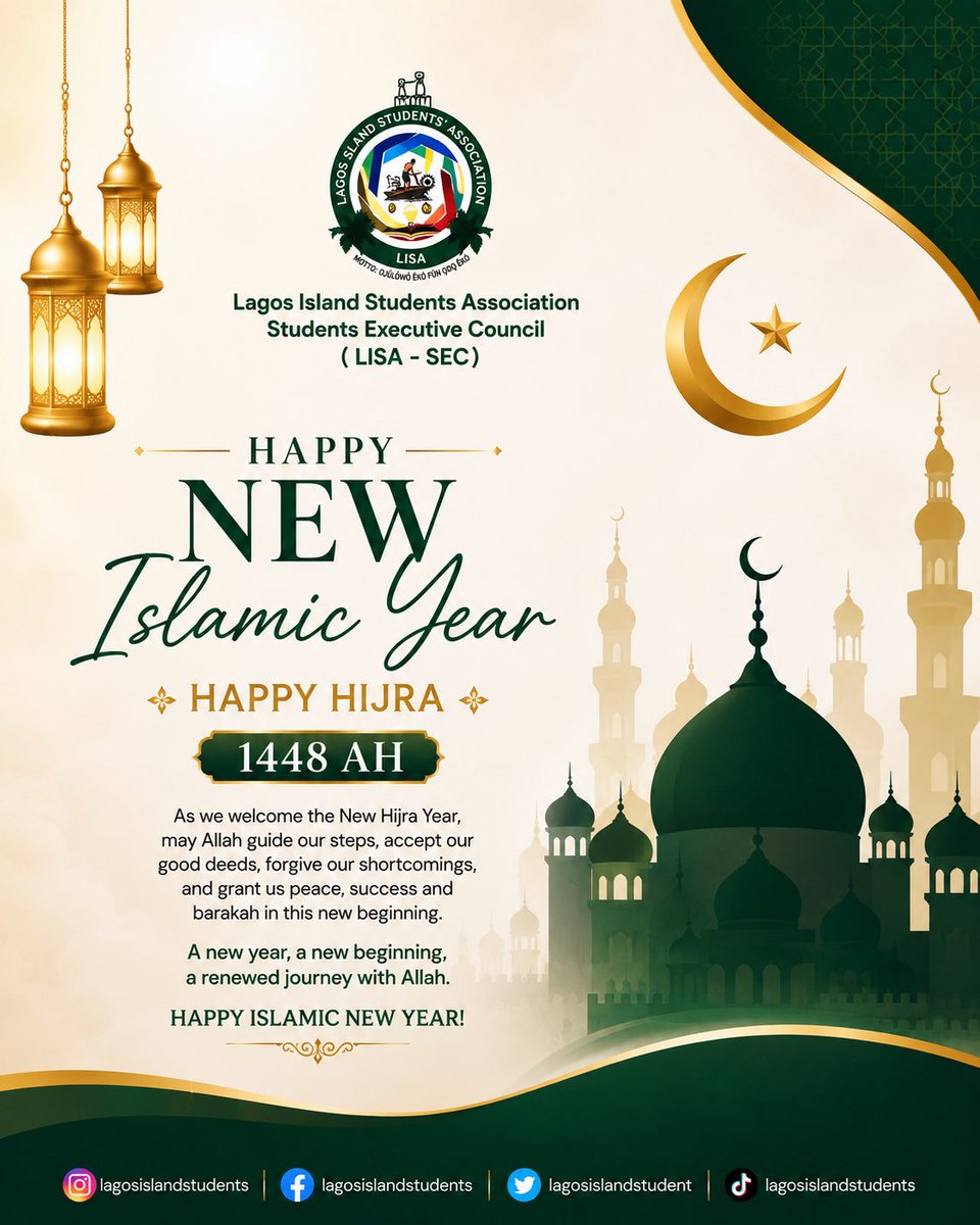 LISA_SEC's tweet photo. 🌙 Happy New Hijra Year 1448 AH ✨

May Allah grant us renewed faith, peace, and blessings in the year ahead.

Hijrah Mubarak to all Muslim students and the LISA community.

Wishes:
Lagos Island Students Association Students Executive Council (LISA – SEC) https://t.co/JfpLz8O6ij