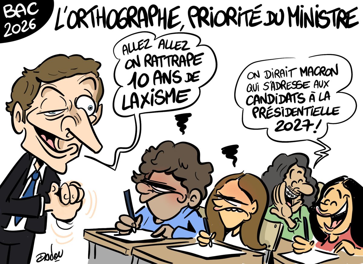 dadoubd's tweet photo. BAC 2026
Le ministre intransigeant sur l’orthographe
Dans @midilibresete hier…
#Dadou ✍🏻
https://t.co/DNxcn9phtP
#dessin #bac2026 #bac #lycee #orthographe #education #prof #bacphilo #philo #caricature https://t.co/UbiI7ROhnV
