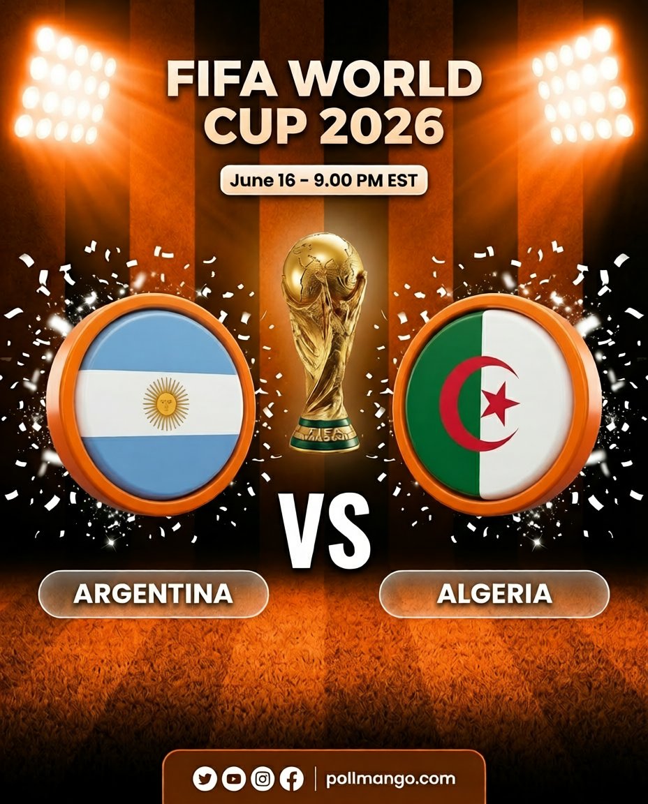 ThePollMango's tweet photo. 🇦🇷 Argentina vs 🇩🇿 Algeria

90 minutes. One result. Endless possibilities.Who walks away with the points? 

Drop[ your vote
https://t.co/9ad5oSzCb5

#ArgentinaVsAlgeria #WorldCup2026 #Football #WorldCup #SoccerFans https://t.co/S3pPyQzUGh