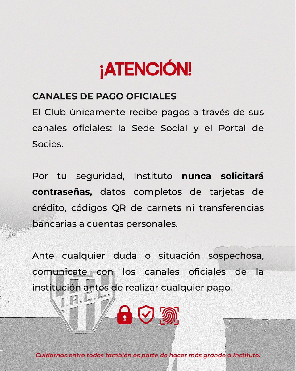 InstitutoACC's tweet photo. 📲 ¿Cómo te vamos a contactar?

Nos comunicaremos con vos de manera personalizada (a través de llamados, mail o mensajes oficiales) para acercarte la mejor opción para que vuelvas a estar al día.

⚠️ Por tu seguridad, recordá que el club ÚNICAMENTE recibe pagos a través de la Sede Social y el Portal de Socios.

❌ NUNCA te vamos a pedir contraseñas, datos de tarjetas, códigos QR ni transferencias a cuentas personales.

𝗝𝘂𝗻𝘁𝗼𝘀 𝗦𝗼𝗺𝗼𝘀 𝗠𝗮́𝘀 𝗙𝘂𝗲𝗿𝘁𝗲𝘀 🇦🇹💪🏻