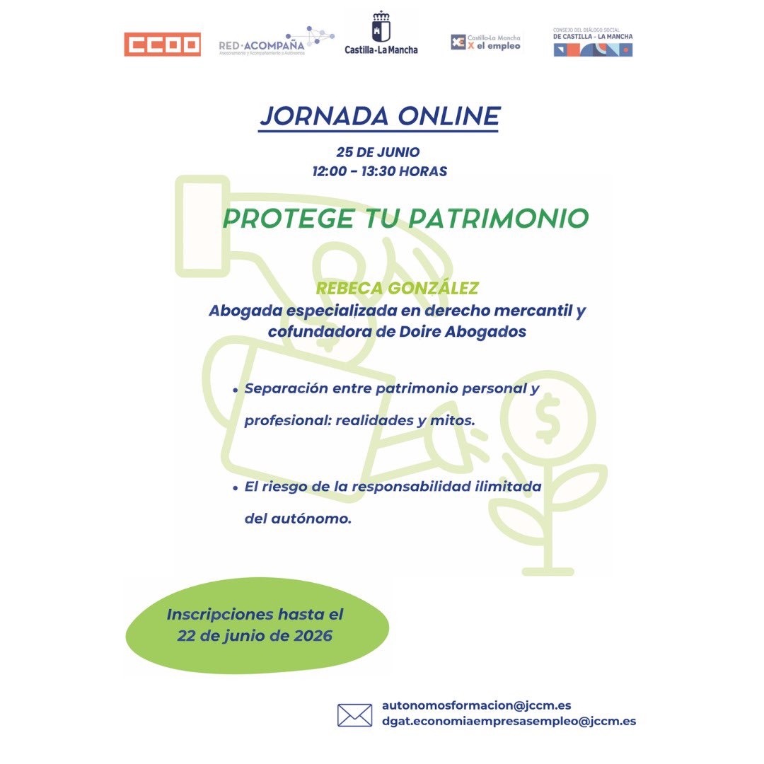 EconomiaCLM's tweet photo. [#AUTÓNOMOS] 💻 Jornada online del Gobierno de Castilla-La Mancha “PROTEGE TU PATRIMONIO”.
📅 25 junio 
🕕 De 12:00 - 13:30h 
📝 Puedes inscribirte en autonomosformacion@jccm.es hasta el 22 de junio https://t.co/RV1M6fH3xj