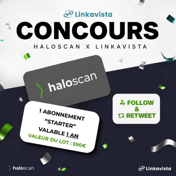 Linkavista's tweet photo. 🎁 CONCOURS SEO DE L'ÉTÉ - HaloScan x Linkavista 🚀

À gagner :
1 abonnement "Starter" HaloScan - durée 1 an (Valeur : 590€)

Pour participer :
1️⃣ Follow @haloscancom &amp; @Linkavista
2️⃣ RT ce tweet 🔁

📅 Fin dans 48h - Annoncé le 22/06 !

Bonne chance à tous 🍀 https://t.co/oyJG7MQ1E0