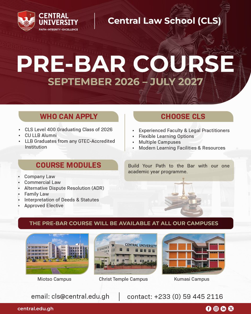 centralunivgh's tweet photo. Take the next step to the Bar with Central Law School.
Applications for the CLS Pre-Bar Course (2026/27) are now open for eligible LLB graduates and CLS Level 400 students.
๐ Miotso | Christ Temple | Kumasi
๐ง cls@central.edu.gh
๐ +233 (0) 59 445 2116
#CentralLawSchool
#PreBar https://t.co/OG3YfYZqIo