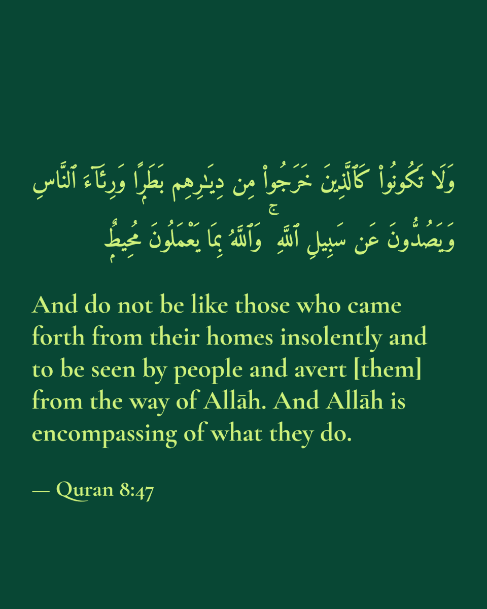 ThisIs_TSP's tweet photo. And do not be like those who came forth from their homes insolently and to be seen by people and avert [them] from the way of Allāh. And Allāh is encompassing of what they do.

— Quran 8:47 https://t.co/GQZRN1uL0c