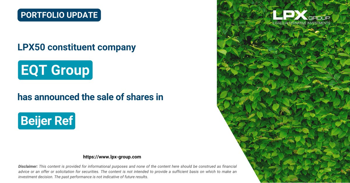 GroupLpx's tweet photo. LPX50 Listed Private Equity Index constituent company, @eqt has agreed to sell its entire holding of non-listed A-shares in @RefBeijer to Melker Schörling AB, marking a partial realisation of EQT’s long-standing investment in the refrigeration and climate solutions leader.

🔷 Link to official press release 👉 https://t.co/tmSJKgknD1

🔷 Subscribe to Listed Private Equity Barometer published by LPX AG 👉 https://t.co/D5kSfpMXgG

Disclaimer: This content is provided for informational purposes and none of the content here should be construed as financial advice or an offer or solicitation for securities. The content is not intended to provide a sufficient basis on which to make an investment decision. The past performance is not indicative of future results.

#privateequity #privatecredit #privatedebt #alternativeinvestments #privatemarkets #PEInsights