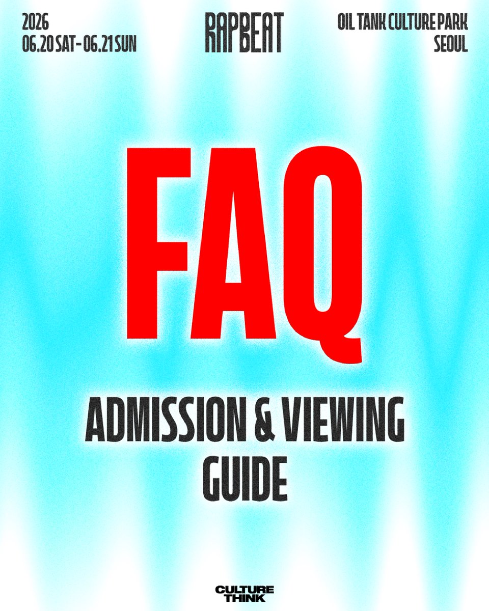RAPBEATFESTIVAL's tweet photo. RAPBEAT 2026 𝗙𝗔𝗤 - Admission &amp; Viewing Guide 🇰🇷

Everything from the opening time to details about each zone!
We have gathered all your frequently asked questions and important notices to give you the answers you need. https://t.co/5RsKcXEjOa
