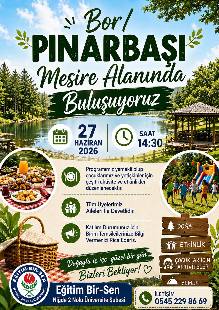 ebsnigde2's tweet photo. 🌿🍃 Bor Pınarbaşı Mesire Alanında Buluşuyoruz! 🍃🌿

Eğitim Bir-Sen Niğde 2 Nolu Üniversite Şubesi olarak üyelerimiz ve kıymetli aileleriyle bir araya geliyoruz.

📅 27 Haziran 2026 Cumartesi
🕝 Saat: 14.30
📍 Bor Pınarbaşı Mesire Alanı https://t.co/96DNI9MEmt