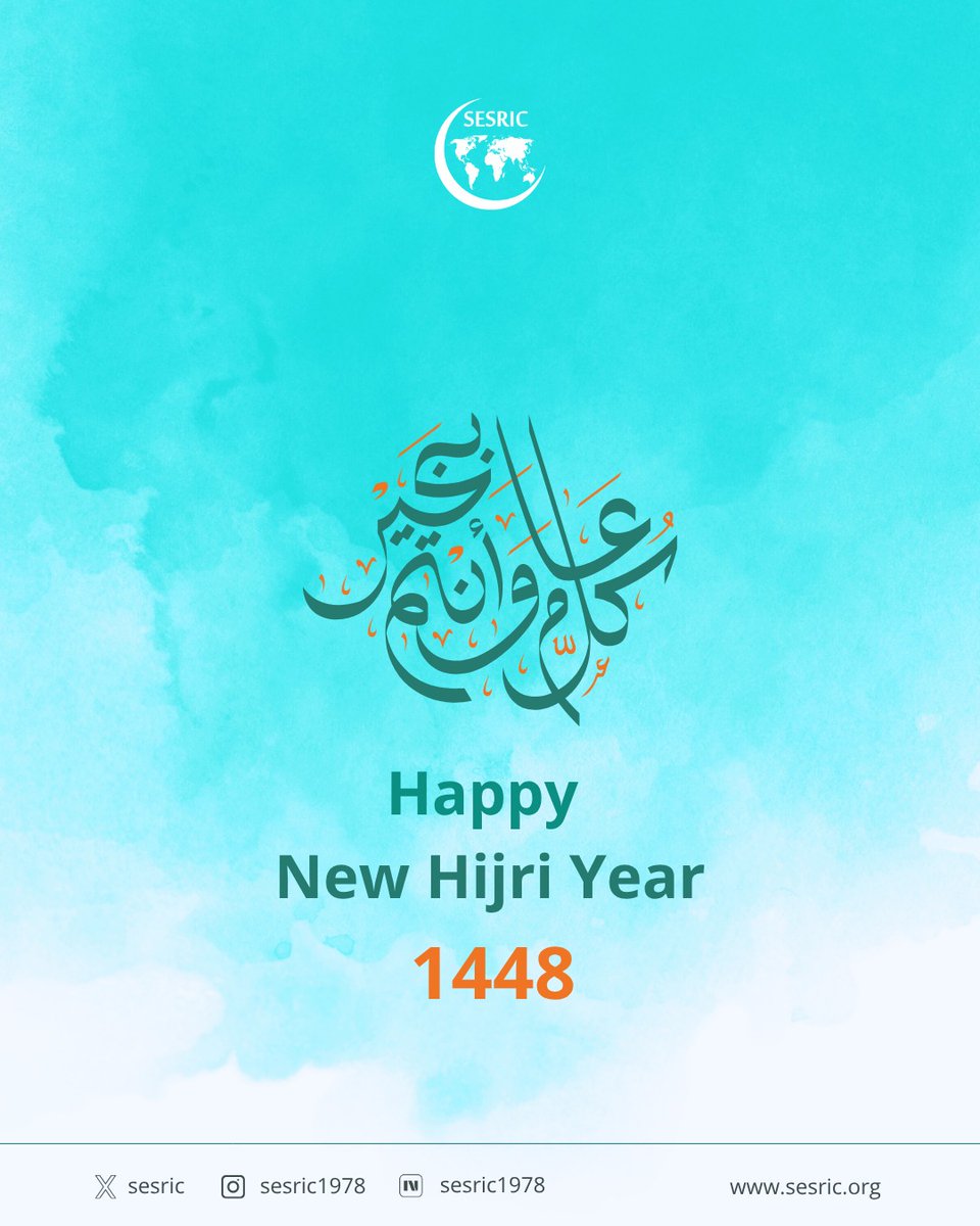 sesric's tweet photo. SESRIC extends its sincere greetings to the Muslim Ummah on the occasion of the New Hijri Year 1448.

May this blessed year bring peace, unity, and renewed hope, and contribute to enhanced prosperity, stability, and well-being across our member countries.

#Hijri1448 https://t.co/ATvYPuxpRr