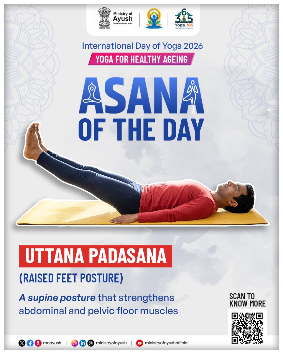 moayush's tweet photo. A strong core is the foundation of balance and vitality.

Uttanapadasana (Raised Feet Pose) is a supine yoga posture that helps strengthen the abdominal and pelvic floor muscles, support digestive health, and promote overall physical and mental well-being.

#IDY2026 #YogaForHealthyAgeing #IDY #InternationalDayOfYoga2026 #Yoga365 #InternationalDayOfYoga

@PMOIndia | @narendramodi | @mpprataprao | @secymoayush | @vaidyakotecha | @SuvenduWB | @wbdhfw | @WHO | @mdniy | @ccrhindia | @CCRAS_MoAyush | @DirectorCcryn | @AIIA_NDelhi | @nmpb1 | @NIAJaipur | @PIB_India | @PIBAYUSH | @DDNewslive | @sansad_tv |  @AIRNewsHindi | @mygovindia | @MyGovHindi | @MIB_India | @BanglaMygov । @MEAIndia । @kmc_kolkata  @KolkataPolice  @KPTrafficDept  @WBPolice  @metrorailwaykol