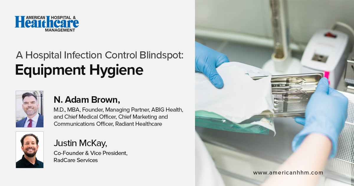 am_hhm's tweet photo. 🩺 Is #EquipmentHygiene the hidden blindspot in infection prevention?

#Healthcare experts N. Adam Brown &amp; Justin McKay explore why overlooked cleaning practices may impact patient safety.

👉 Read more
https://t.co/PIBBGrqvMx

#InfectionControl #PatientSafety #Americanhhm #AmHHM https://t.co/NHXtk74Z9C