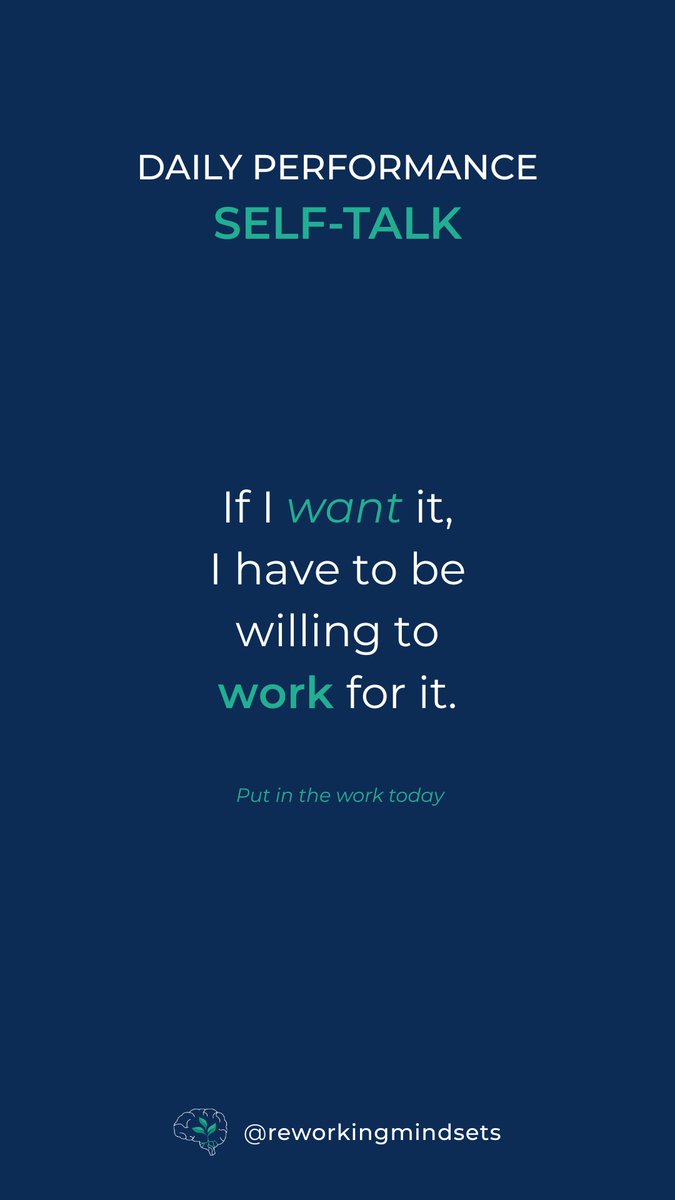 ReworkMindsets's tweet photo. Daily Mental Performance Self-Talk

If I want it, I have to be willing to work for it. https://t.co/6kOTCv5W5v