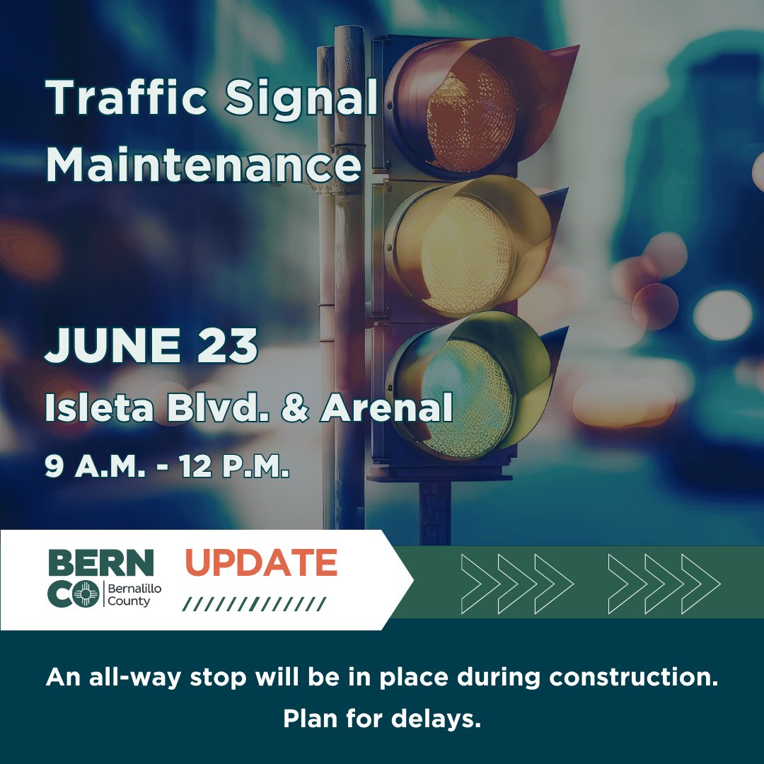 BernCounty's tweet photo. 🚦𝗧𝗿𝗮𝗳𝗳𝗶𝗰 𝗔𝗹𝗲𝗿𝘁!🚦

Traffic signal work is planned at Isleta &amp; Arenal on June 23 from 9 a.m. to noon.

The signal will be offline temporarily during electrical box and emergency power supply replacement. Expect minor delays and use caution.

https://t.co/TmfGOBdi79 https://t.co/xC6ZSD8jOj