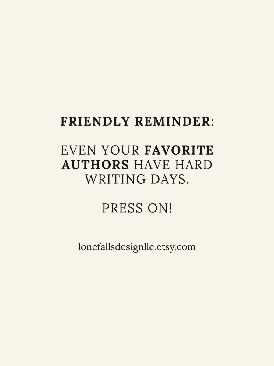 lonefallsdesign's tweet photo. Friendly reminder for your Tuesday!

Press on!

#writing #author #writingcommunity #wip #novel #fiction #writer #workinprogress #story https://t.co/3cH1WWtdx2