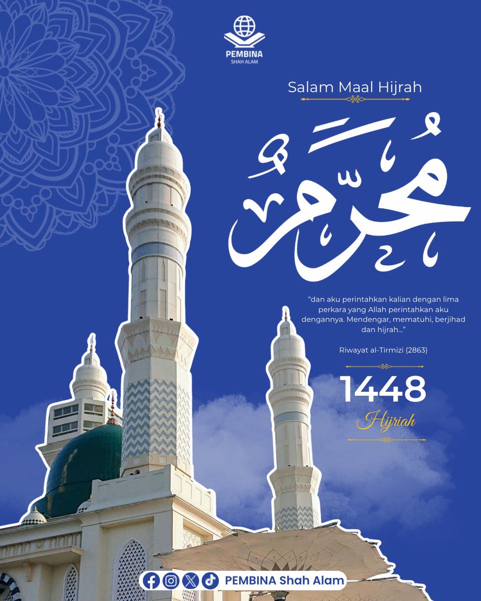 pembinashahalam's tweet photo. Salam Maal Hijrah 1448H

Semoga kedatangan tahun baharu Hijrah membawa keberkatan, kekuatan iman, dan semangat untuk terus berhijrah ke arah kebaikan.

#SalamMaalHijrah #1448H #PEMBINAShahAlam #HijrahMenujuKebaikan https://t.co/8CMdJRAqUW