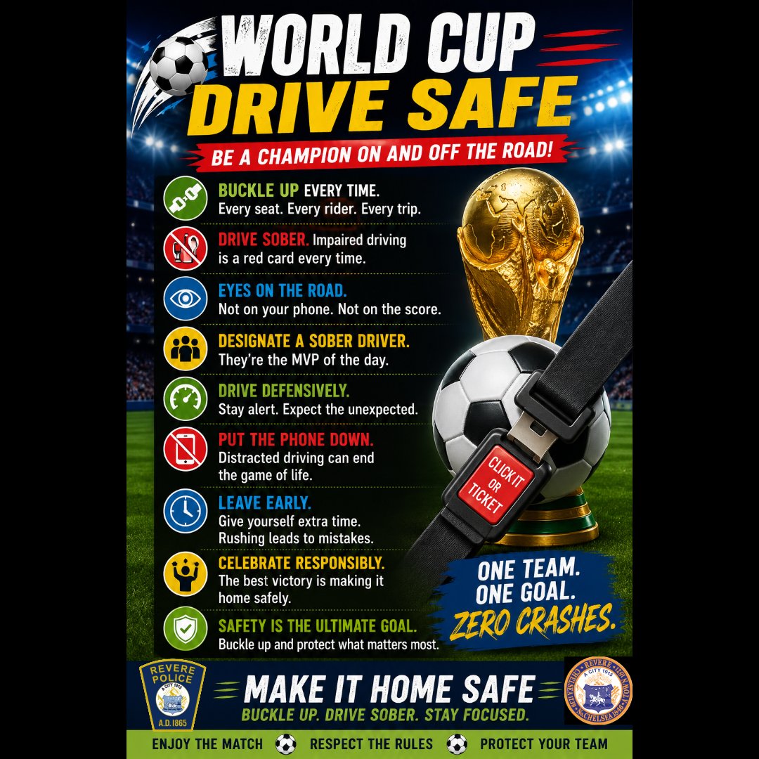 reverepolice's tweet photo. 🚔⚽ Whether you're heading to a watch party or celebrating a big win, make safety part of your game plan.

🥅 Seat belts on
🥅 Eyes on the road
🥅 Designate a sober driver

The best victory is making it home safely.

#drivesafe #WorldCup2026  @CityofRevere https://t.co/I6pSb4EoU1