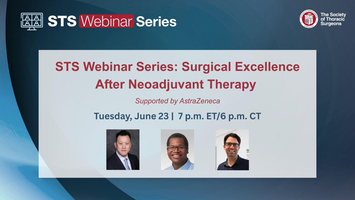 STS_CTsurgery's tweet photo. Save the date for our upcoming webinar on June 23. Presenters will discuss surgeon readiness for operating following neoadjuvant immunotherapy and targeted therapies, while sharing new knowledge of pathology review and standardized assessment of pathologic complete response. Learn more and register: https://t.co/f3dBWFd2UL @AstraZeneca