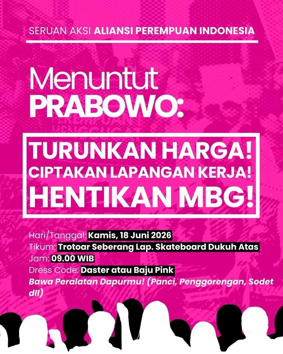 tansuuuw's tweet photo. ALERTA! ALERTA! ALERTA! 🚨

📢 SERUAN AKSI
Aliansi Perempuan Indonesia

Perempuan bergerak. Perempuan bersuara. Perempuan melawan ketidakadilan.

📅 Kamis, 18 Juni 2026
⏰ 09.00 WIB
📍 Titik Kumpul: Trotoar seberang Lapangan Skateboard Dukuh Atas
👚 Dresscode: Daster / Baju Pink

✊ Mari bergabung dan suarakan aspirasi bersama. Karena diam bukanlah pilihan ketika banyak persoalan rakyat terus terjadi.

📢 Bantu sebarkan seluas-luasnya!

Hidup Perempuan Indonesia!
Hidup Rakyat Indonesia!

Sumber: IG/marsinahid
#IndonesiaGelap
#AliansiPerempuanIndonesia
#AksiPerempuan
#SolidaritasPerempuan
#DemoIndonesia
