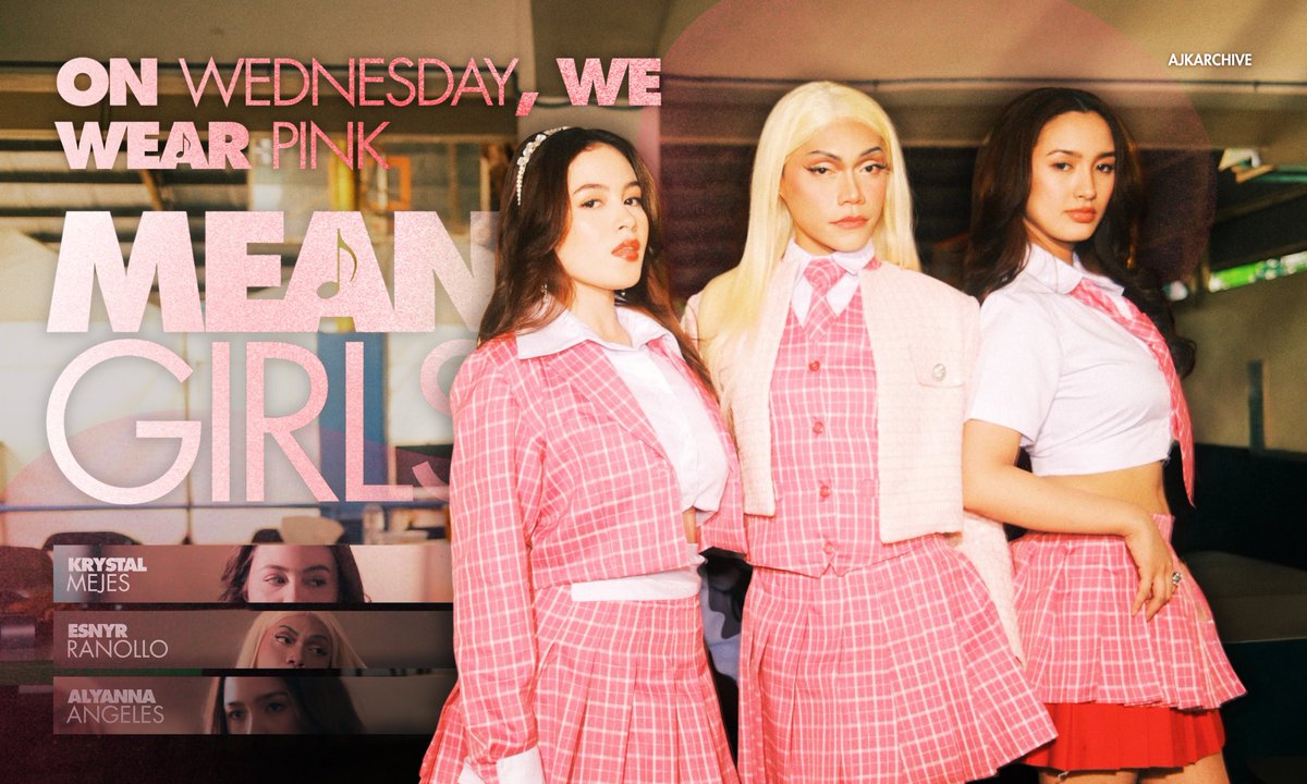 ajkarchive's tweet photo. MEAN GIRLS 💄
"𝗢𝗻 𝘄𝗲𝗱𝗻𝗲𝘀𝗱𝗮𝘆, 𝘄𝗲 𝘄𝗲𝗮𝗿 𝗽𝗶𝗻𝗸."
— designed by ajkarchive

#KrystalMejes | @krystamejesz 
#Esnyr | @esnyrrr 
#AlyannaAngeles | @aly4nner https://t.co/8UNOS8JSlN