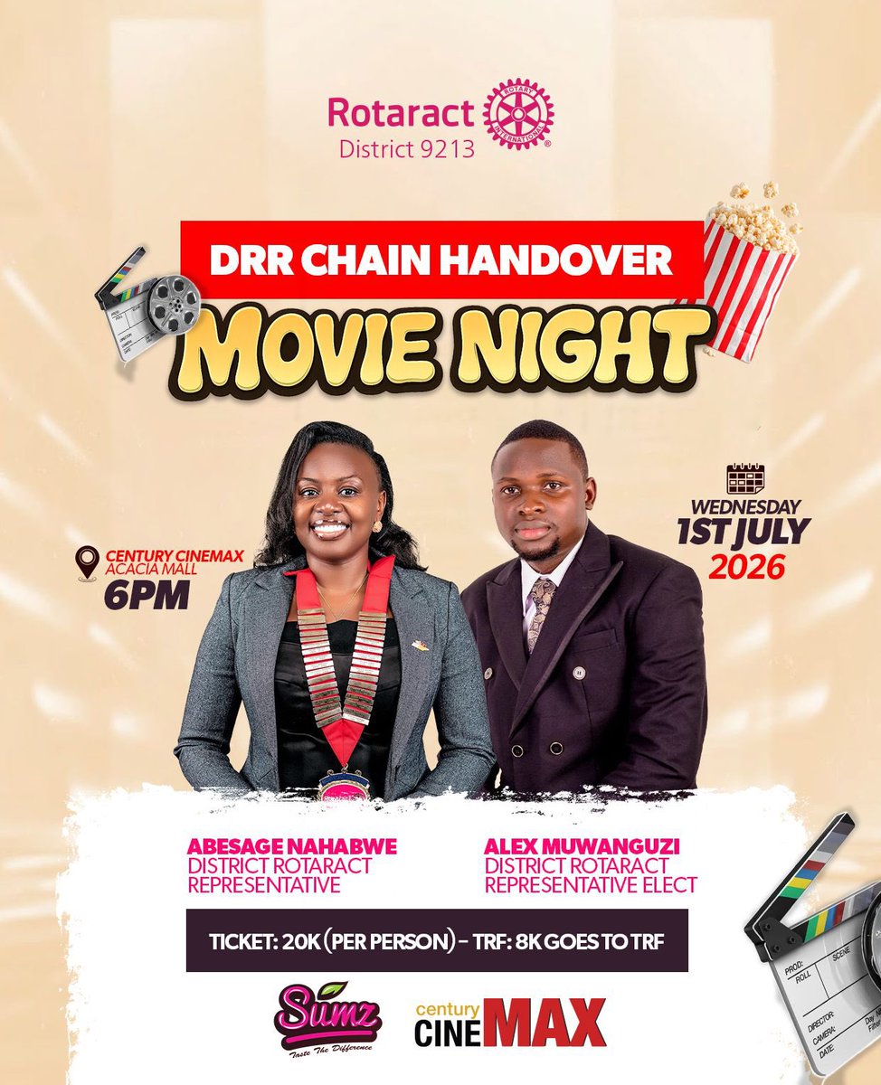 RotaractD9213's tweet photo. Join us on 1st July 2026 at Century Cinemax, Acacia Mall for the New Rotary Year Launch & Movie Night.

 Ticket: 20K Ugx per person

👉8K Ugx from every ticket purchased goes directly to your TRF account contribution.

🍿 Can you guess the movie?

Get your ticket here;
👉https://t.co/b5IRs5B7Gt

#RotaractImpact
#RotaryEyamba